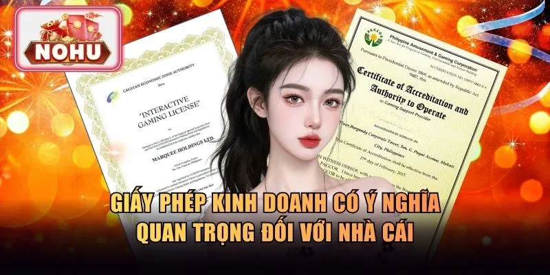 Ý nghĩa quan trọng của giấy phép đối với nhà cái